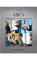 Abc's of Relationship Selling Through Service