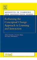 Reframing the Conceptual Change Approach in Learning and Instruction: (Advances in Learning and Instruction Series)