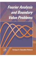 Fourier Analysis and Boundary Value Problems