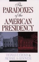 The Paradoxes of the American Presidency
