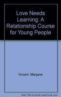 Love Needs Learning