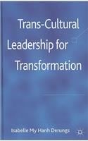 Trans-Cultural Leadership for Transformation