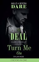 The Deal / Turn Me On