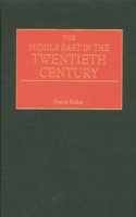 The Middle East in the Twentieth Century