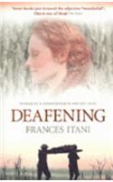 Deafening