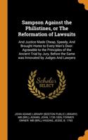 Sampson Against the Philistines, or The Reformation of Lawsuits