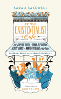 At the Existentialist Café: Freedom, Being and Apricot Cocktails