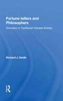 Fortune-tellers and Philosophers: Divination in Traditional Chinese Society