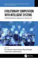 Evolutionary Computation with Intelligent Systems