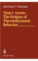 Time's Arrow: The Origins of Thermodynamic Behavior