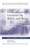 Clinical Lectures on Klein and Bion