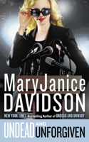 Undead and Unforgiven: (14 Queen Betsy)