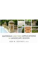 Materials and Their Applications in Landscape Design
