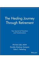 Healing Journey Through Retirement