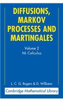 Diffusions, Markov Processes and Martingales: Volume 2, Itô Calculus