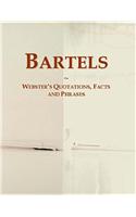 Bartels: Webster's Quotations, Facts and Phrases