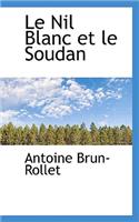Le Nil Blanc Et Le Soudan