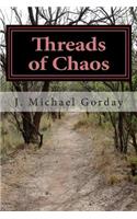 Threads of Chaos
