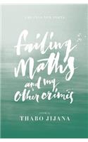 Failing Maths and My Other Crimes
