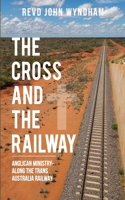 Cross and the Railway