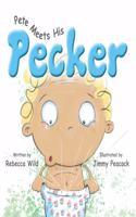 Pete Meets His Pecker