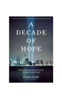 A Decade of Hope: Stories of Grief and Endurance from 9/11 Families and Friends