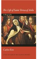 The Life of Saint Teresa of Avila
