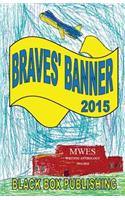 Braves' Banner 2015