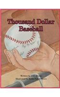 Thousand Dollar Baseball