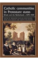 Catholic Communities in Protestant States