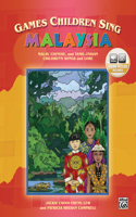 Games Children Sing . . . Malaysia