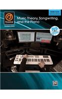 Music Theory, Songwriting, and the Piano