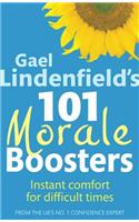 Gael Lindenfield's 101 Morale Boosters: Instant Comfort for Difficult Times