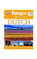 Dutch In 3 Months: Your Essential Guide to Understanding and Speaking Dutch(Hugo in 3 Months CD Language Course)