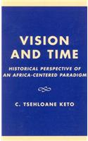 Vision and Time