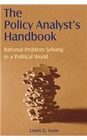 The Policy Analyst's Handbook