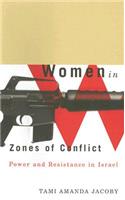 Women in Zones of Conflict