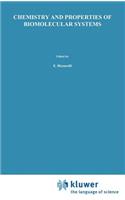 Chemistry and Properties of Biomolecular Systems
