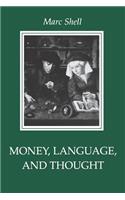 Money, Language, and Thought