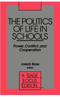 Politics of Life in Schools