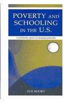 Poverty and Schooling in the U.S.