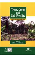 Trees, Crops and Soil Fertility Concepts and Research Methods