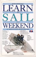 Learn In A Weekend:01 Sailing