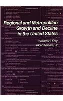 Regional and Metropolitan Growth and Decline in the Us