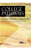 College Pathways to the Science Education Standards