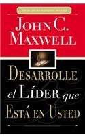 Desarrolle El Líder Que Está En Usted