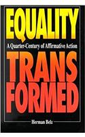 Equality Transformed