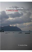 Between Sky and Sea: A Family's Struggle