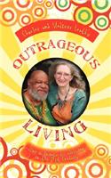 Outrageous Living