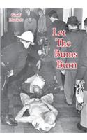 Let The Bums Burn